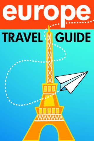 Europe Travel Guide - Plan Your Perfect European Vacation