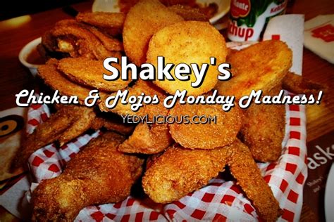 Shakey's Chicken 'N' Mojos Monday Madness Promo | YedyLicious Manila Food Blog in the Philippines