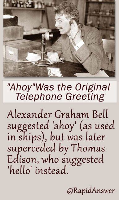 Ahoy! was the original telephone greeting | Marketing services, Marketing tips, The originals