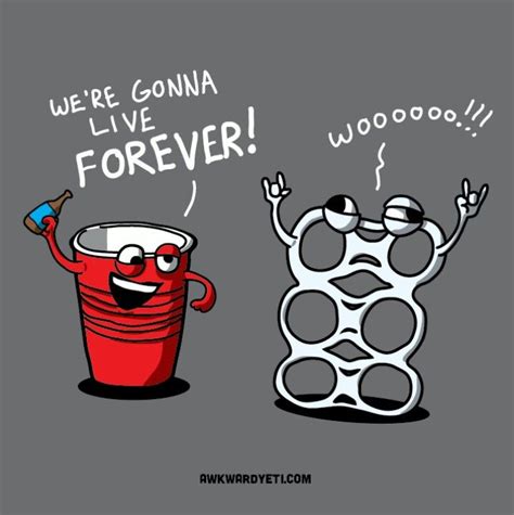 Recycle! | Awkward yeti, Recycling, Science humor