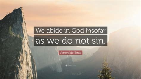 Venerable Bede Quotes (12 wallpapers) - Quotefancy