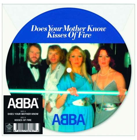 Single: ABBA – Does Your Mother Know/ Kisses Of Fire (Picture Disc ...