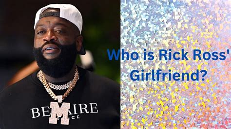 Who is Rick Ross' Girlfriend in 2023? A Timeline of His Exes and ...