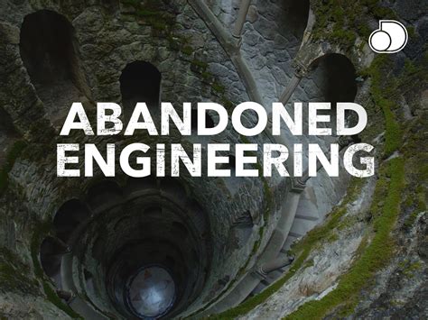 Prime Video: Abandoned Engineering - Season 3