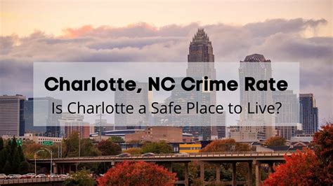 Charlotte NC Crime Rate | 👮 Is Charlotte a Safe Place to Live? [Data, Stats, Reports, Map]