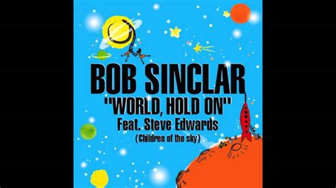 Bob Sinclar - World Hold On (Slowed down) - YouTube