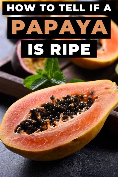 How to Tell If a Papaya Is Ripe - Insanely Good