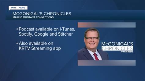 McGonigal’s Chronicles: new podcast highlights successful Montanans