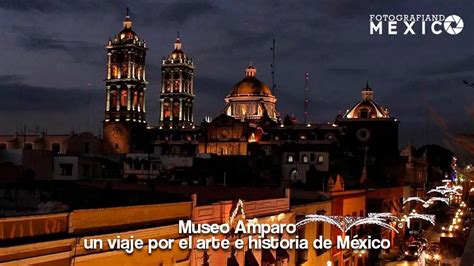 Museo Amparo: un viaje por el arte e historia de México