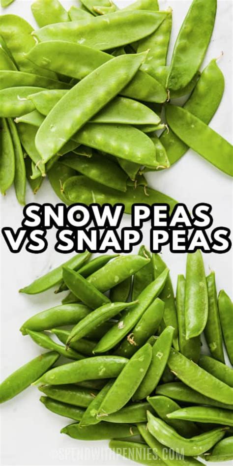 Snow Peas vs Snap Peas - Spend With Pennies