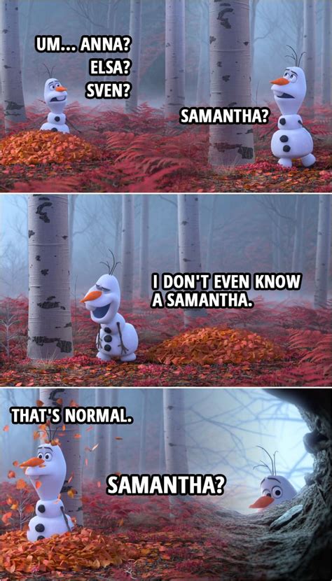 Funny Olaf Moments Frozen Quotes