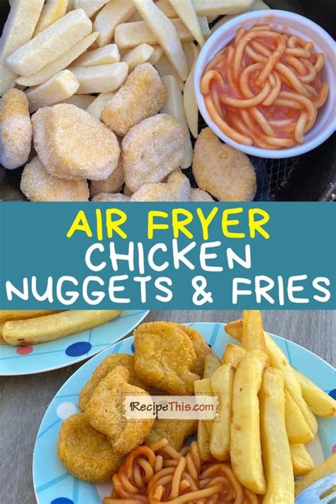 Air Fryer Chicken Nuggets & Fries | Recipe This