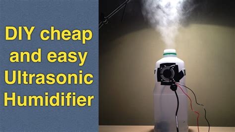 Homemade Humidifier Using Ultrasonic Mist Maker / Fogger: Easy DIY For ...