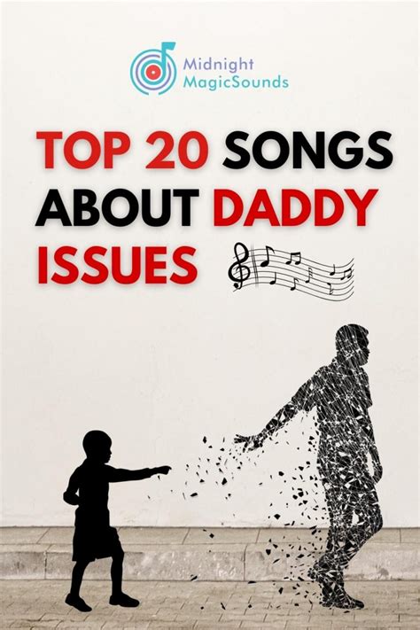 Top 20 Songs About Daddy Issues - Midnight Magic Sounds