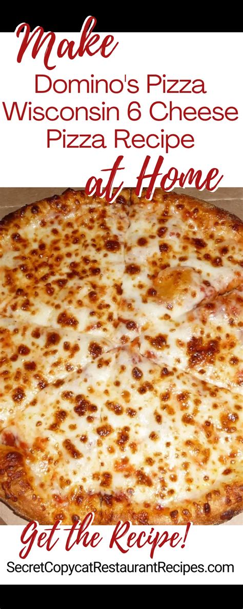 Domino's Pizza Wisconsin 6 Cheese Pizza Recipe