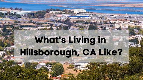 What's Living in Hillsborough CA Like? | [2024] 🏆 ULTIMATE Moving to ...