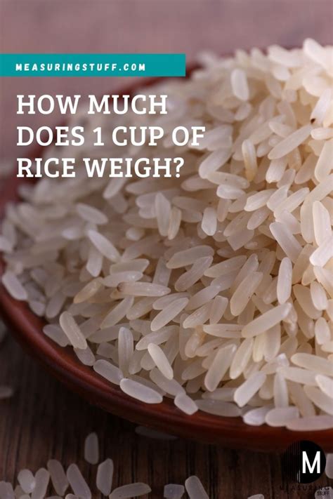 How Much Does 1 Cup Of Rice Weigh? – Measuring Stuff