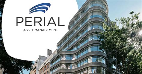 Le Groupe PERIAL et ses deux filiales, PERIAL Asset Management et ...