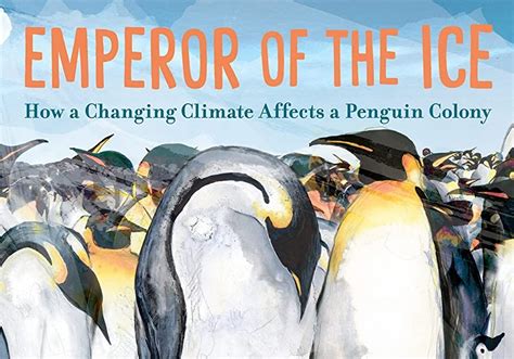 The Nonfiction Detectives: Emperor Of The Ice: How a Changing Climate ...