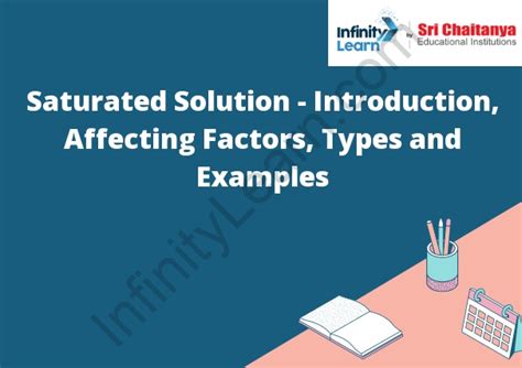 Saturated Solution - Introduction, Affecting Factors, Types and Examples