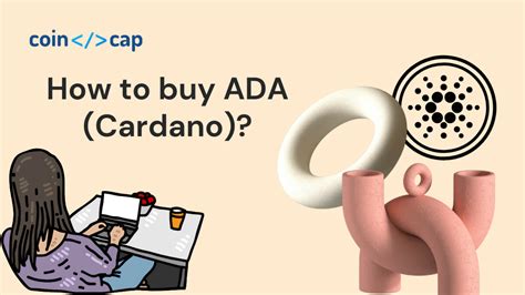 How to buy ADA (Cardano)? (January 2025) - CoinCodeCap