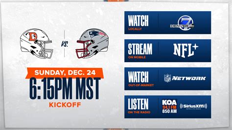 Denver Broncos vs. New England Patriots: How to watch, listen and live stream