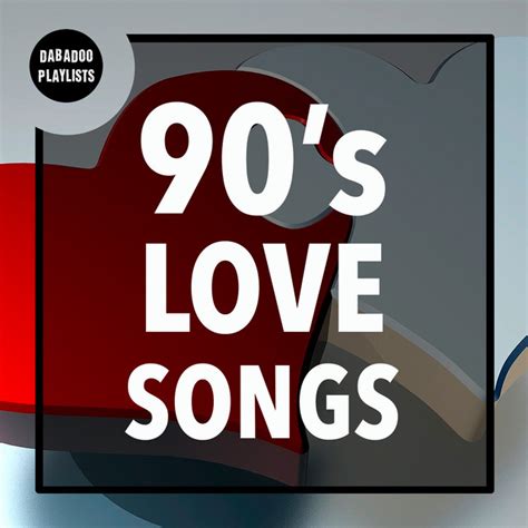 90s Love Songs. Best 90's Romantic Songs - playlist by Dabadoo ...