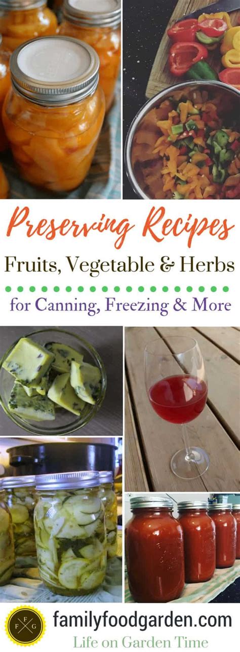 Recipes for Preserving Fruits, Vegetables + Herbs | Family Food Garden ...