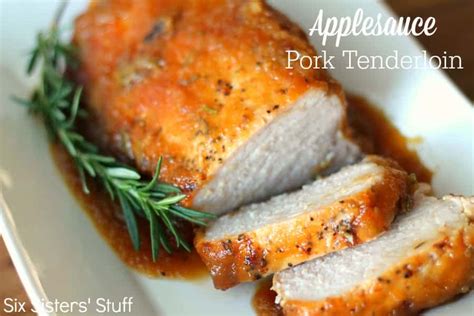 Applesauce Pork Tenderloin Recipe – Six Sisters' Stuff