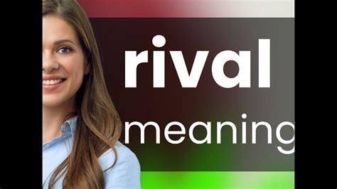 Rival • meaning of RIVAL - YouTube