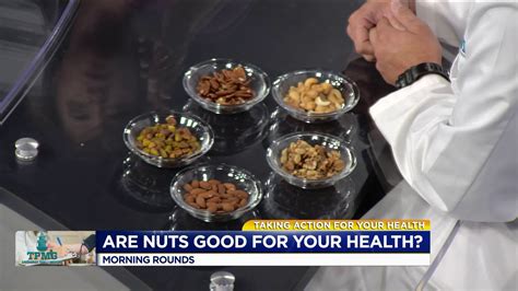 Morning Rounds: Heart-health benefits of nuts