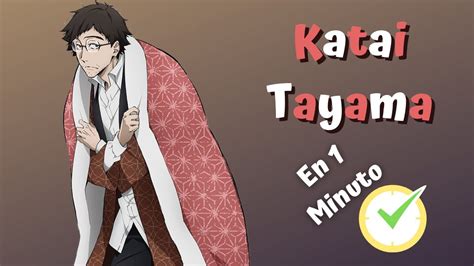 Katai Tayama en 1 minuto🕐 |Bungou Stray Dogs - YouTube