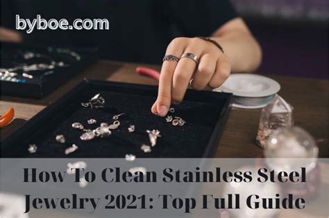 How To Clean Stainless Steel Jewelry 2023: Top Full Guide | By Boe