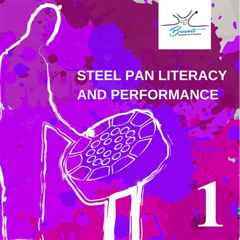 Steel Pan Literacy and Performance 1 – Benoit Academy