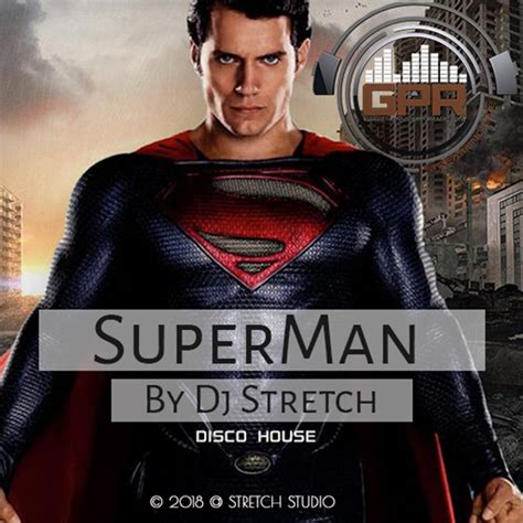 SuperMan Remix | Dj Stretch