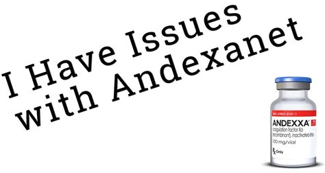 EMCrit - I Have Issues with Andexanet by K. Kipp, PharmD