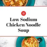 Low Sodium Chicken Noodle Soup