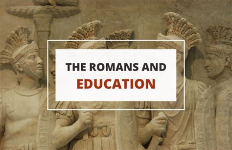 How the Romans Influenced Modern Education - Symbol Sage