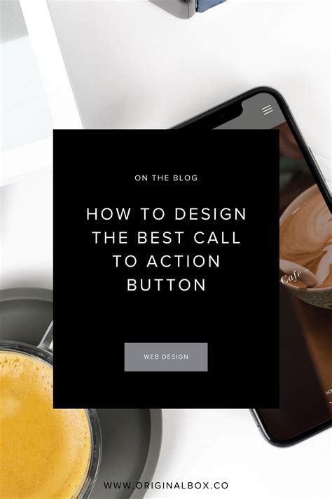 How to design the best call to action button — Original Box