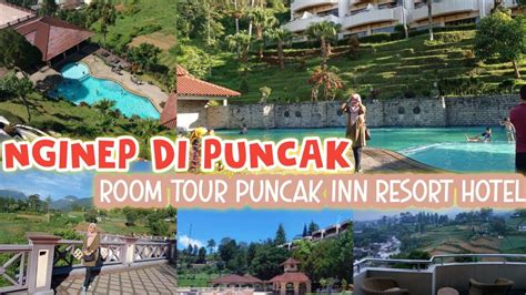 PUNCAK INN RESORT HOTEL | WISATA BOGOR | Penginapan Murah Puncak View Bagus - YouTube