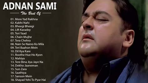 Best Of ADNAN SAMI / Adnan Sami TOP HINDI HEART TOUCHING SONGs ...