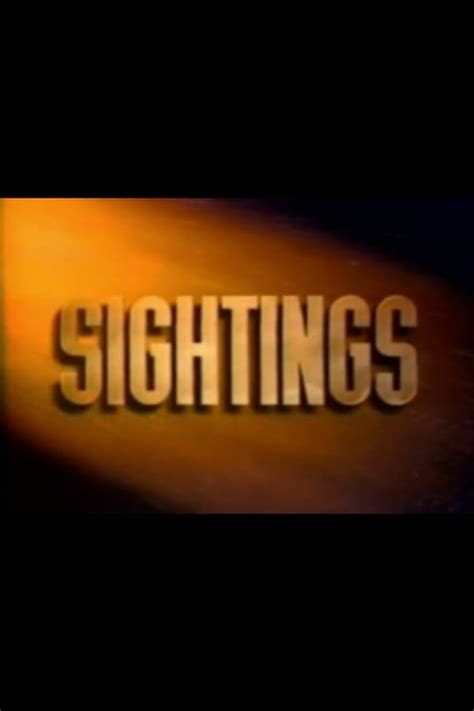 Sightings (TV Series 1992-1997) — The Movie Database (TMDB)