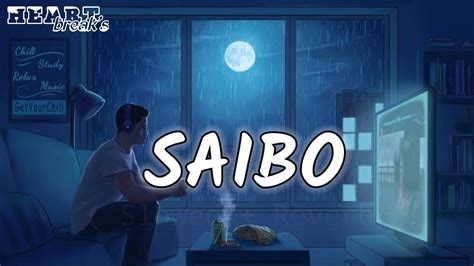 Saibo [ Lo-Fi ] Songs - YouTube