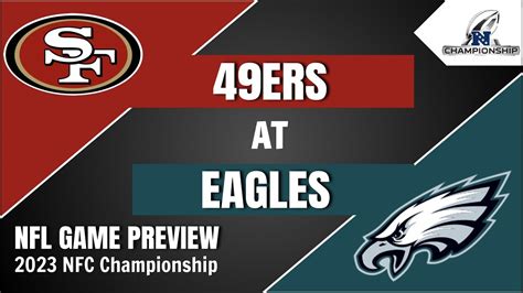 49ers at Eagles Preview and Predictions - 2023 NFC Championship Game ...