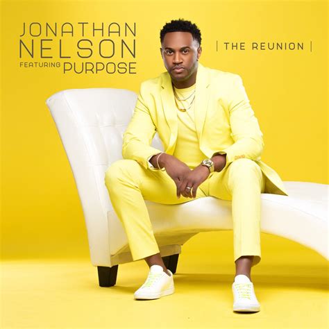 ‎The Reunion (feat. Purpose) - Album by Jonathan Nelson - Apple Music