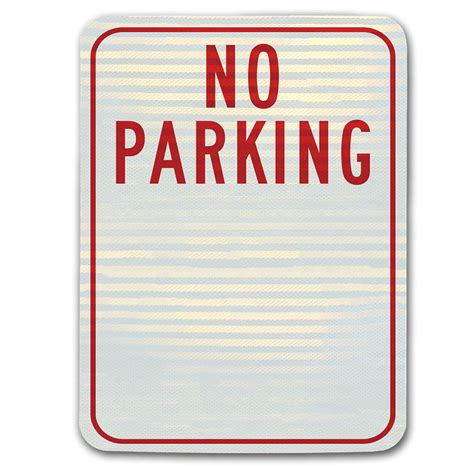 Custom 12"X18" No Parking... sign