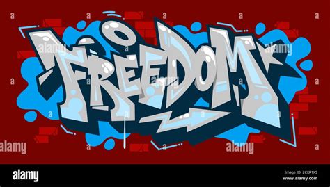 Abstract Word Freedom Graffiti Hip-Hop Style Font Lettering Vector Illustration Art Stock Vector ...