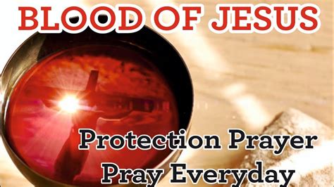 BLOOD OF JESUS -- ( Protection Prayer,Pray everyday ). .Joel Lasrado - YouTube