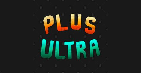 Plus Ultra - Plus Ultra - Sticker | TeePublic