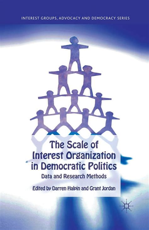 Interest Groups, Advocacy and Democracy: The Scale of Interest ...